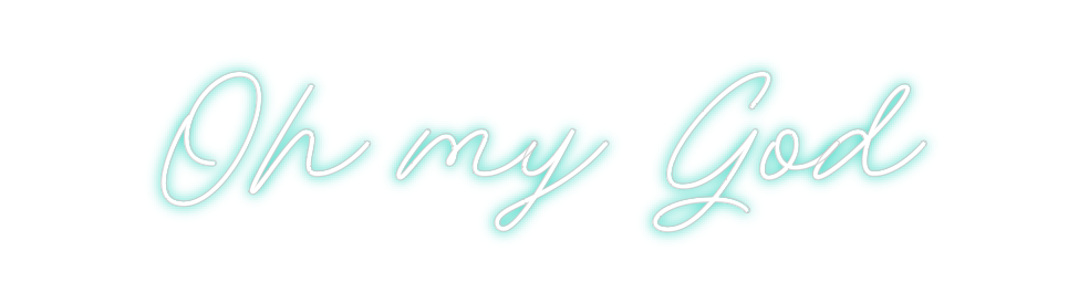 Neon personalizado: Oh my God