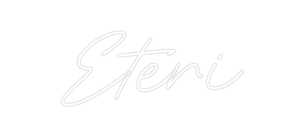 Neon personalizado: Eteri