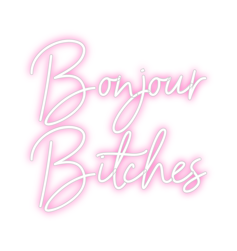 Neon personalizado: Bonjour
Bitc...