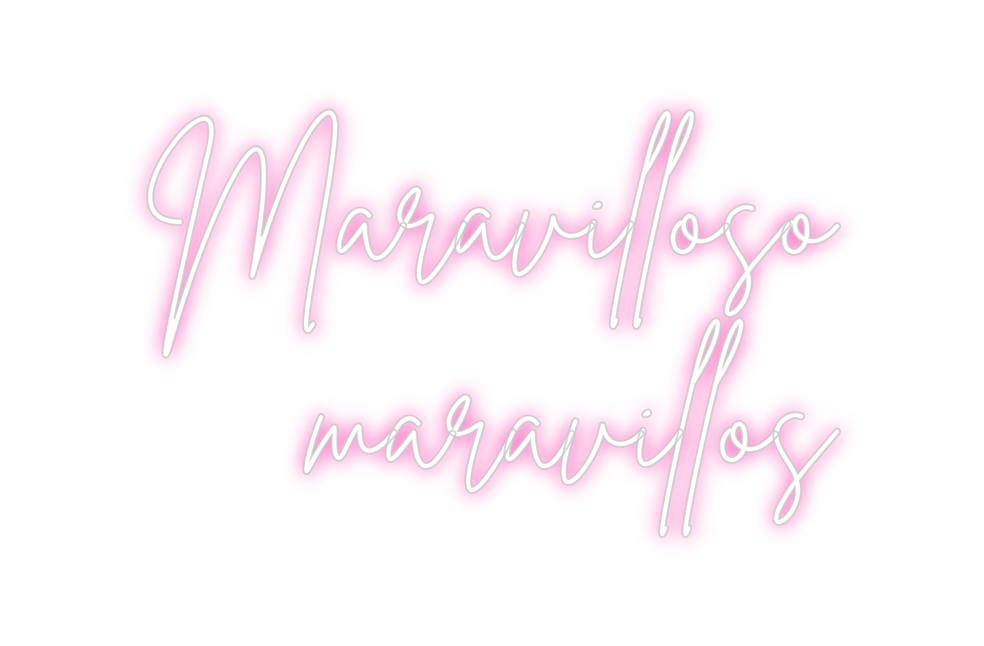 Neon personalizado: Maravilloso ...