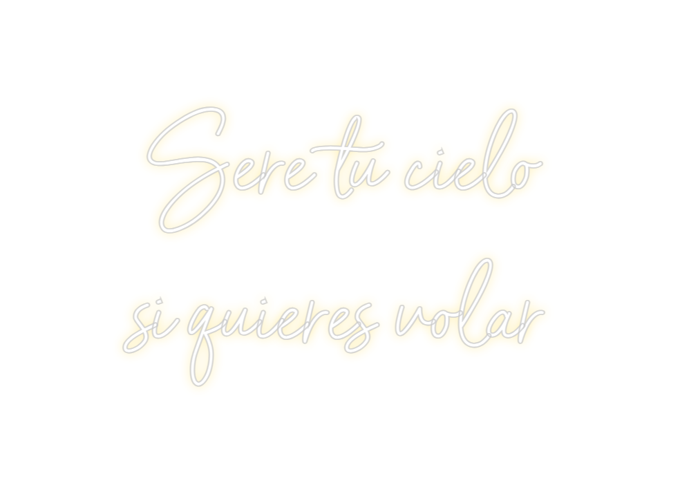 Neon personalizado: Seré tu cielo...
