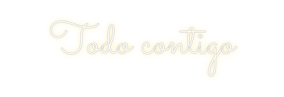 Neon personalizado: Todo contigo
