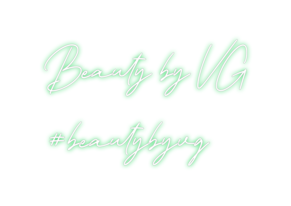 Neon personalizado: Beauty by VG
...