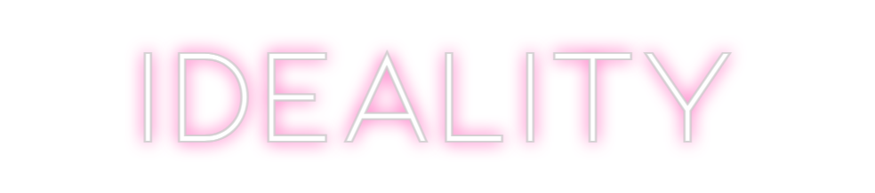 Neon personalizado: IDEALITY