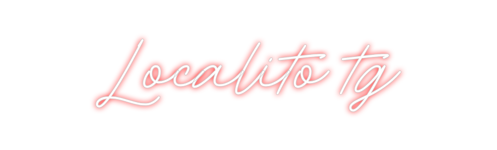 Neon personalizado: Localito tg