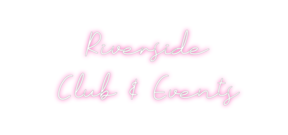 Neon personalizado: Riverside
Cl...