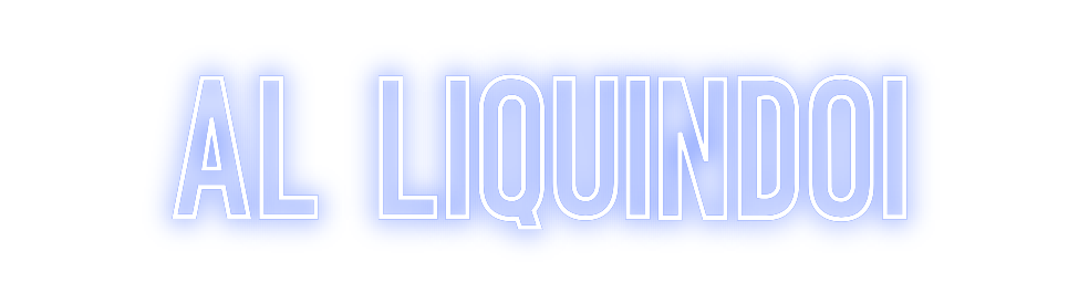 Neon personalizado: AL LIQUINDOI