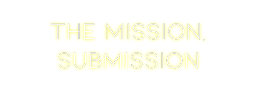 Neon personalizado: The mission,
...