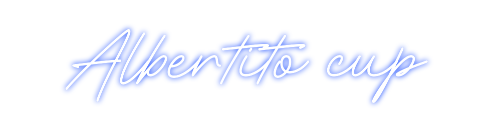 Neon personalizado: Albertito cup