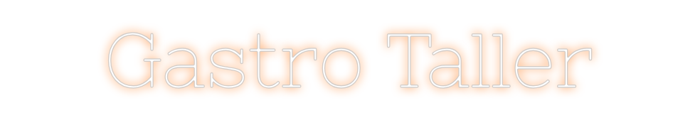 Neon personalizado: Gastro Taller