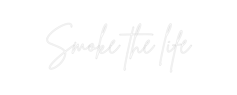 Neon personalizado: Smoke the life