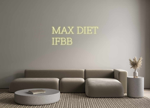 Neon personalizado: MAX DIET
...