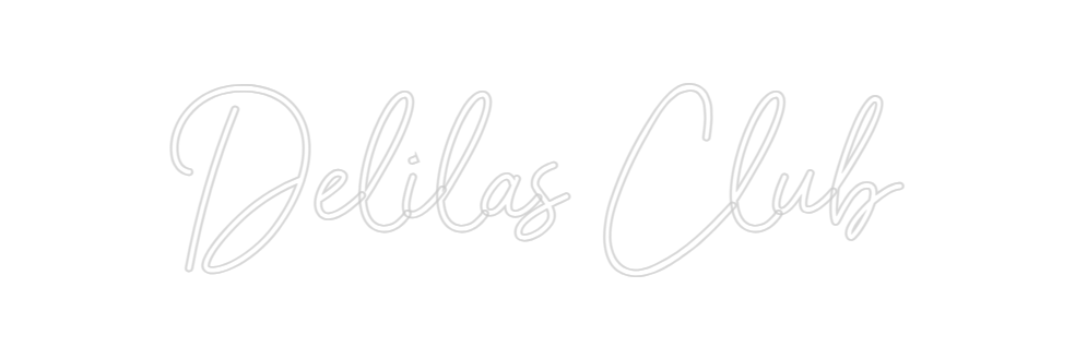 Neon personalizado: Delilas Club