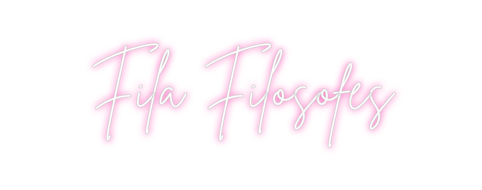 Neon personalizado: Fila Filosofes