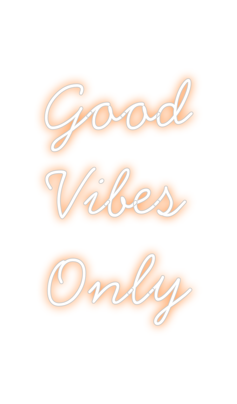 Neon personalizado: Good
Vibes
...