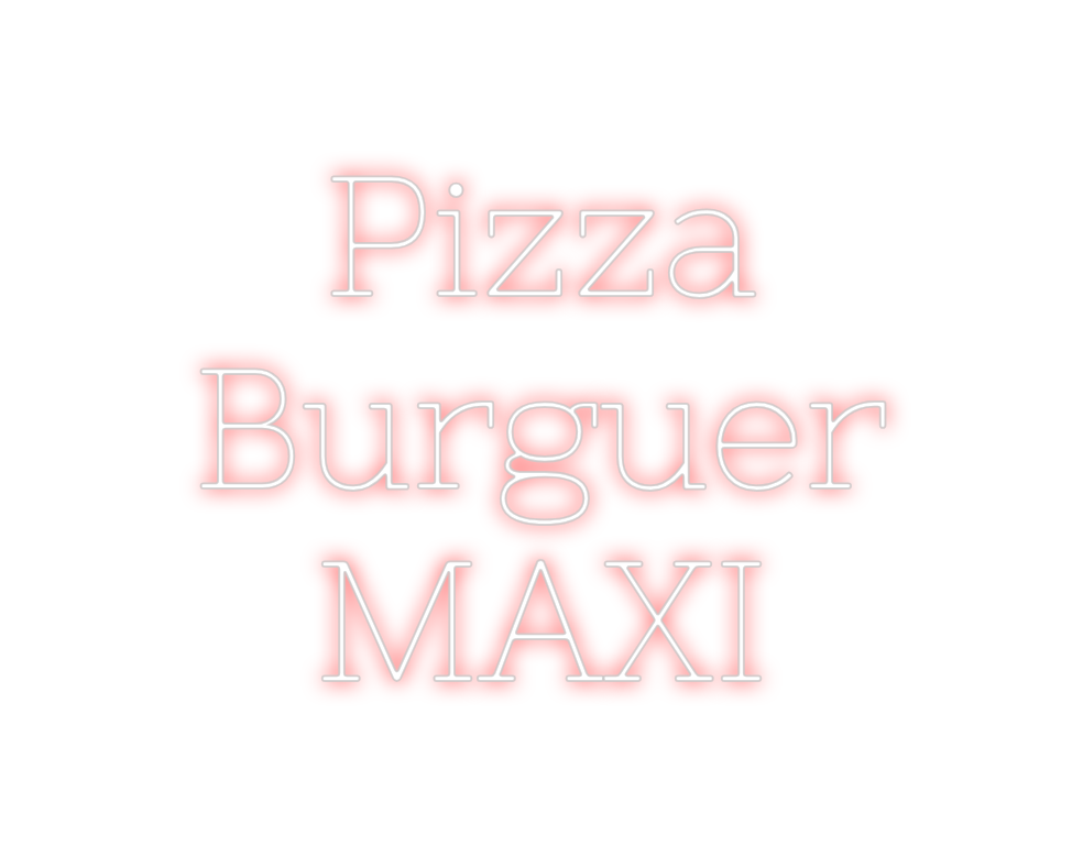Neon personalizado: Pizza
Burgue...