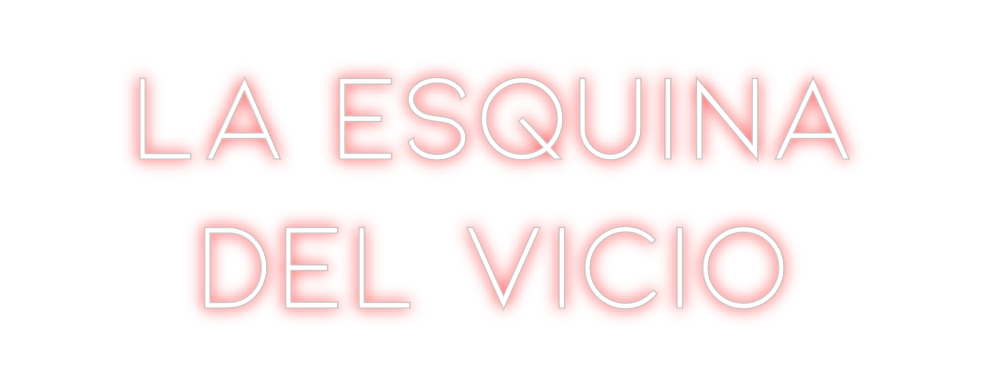 Neon personalizado: La esquina
D...