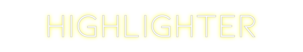 Neon personalizado: HIGHLIGHTER