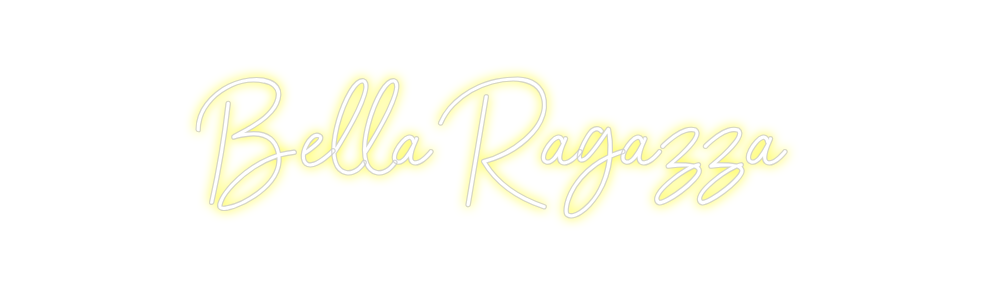 Neon personalizado: Bella Ragazza