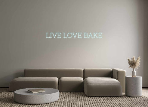 Neon personalizado: LIVE LOVE BAKE