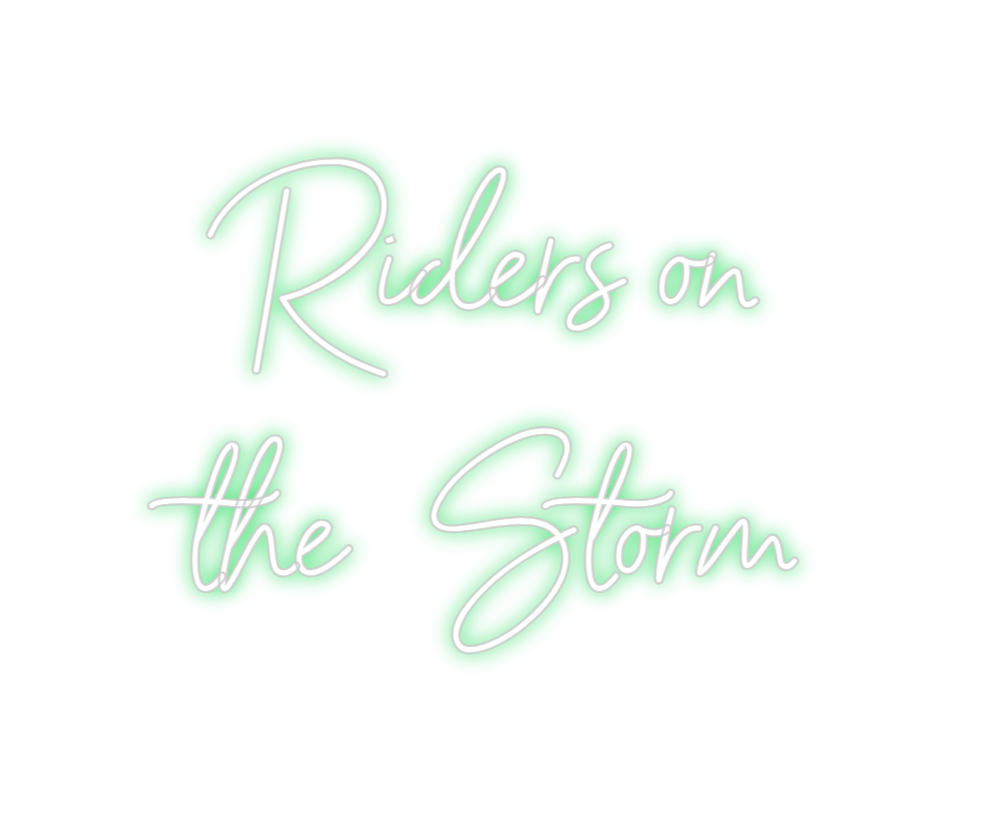 Neon personalizado: Riders on
th...
