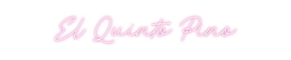 Neon personalizado: El Quinto Pino