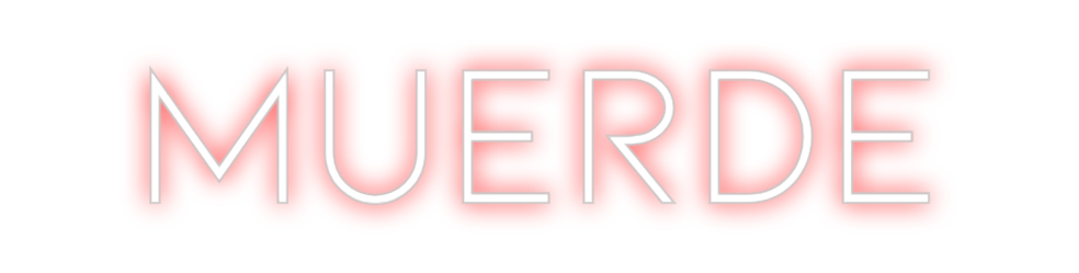 Neon personalizado: MUERDE