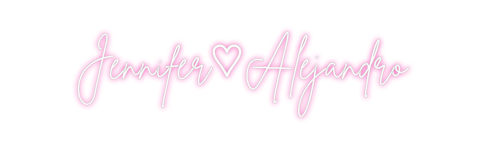 Neon personalizado: Jennifer♡Alej...