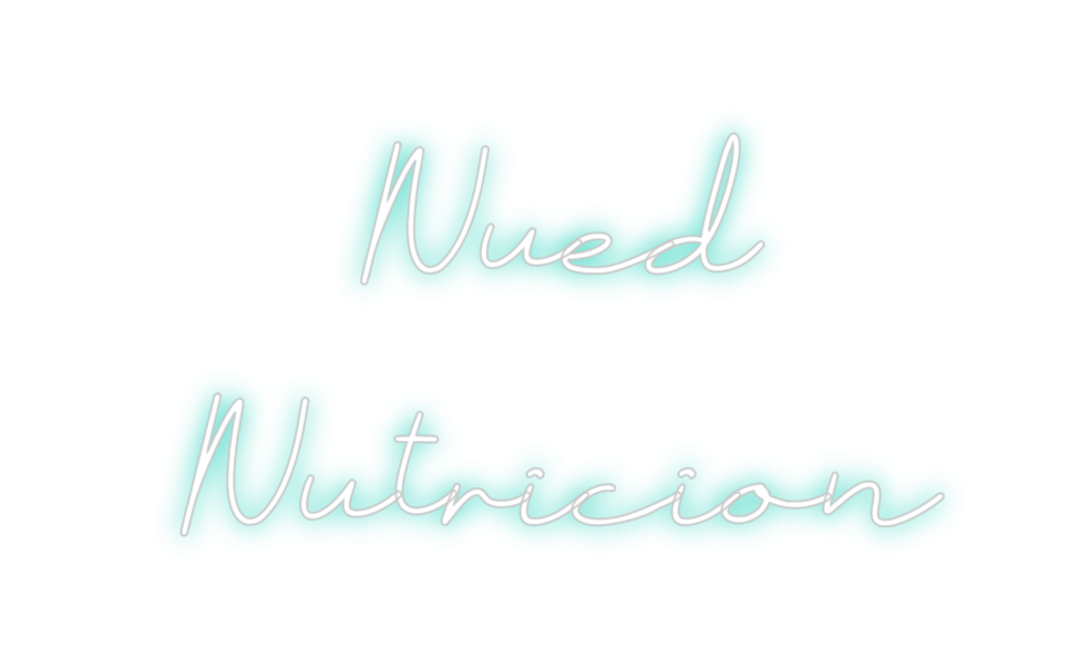 Neon personalizado: Nued
Nutricion