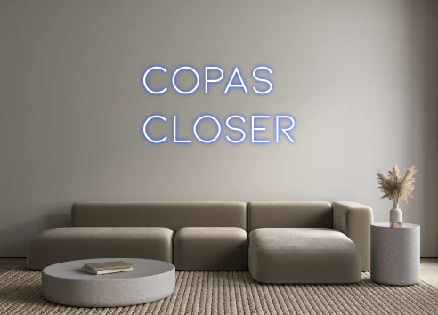Neon personalizado: Copas
closer