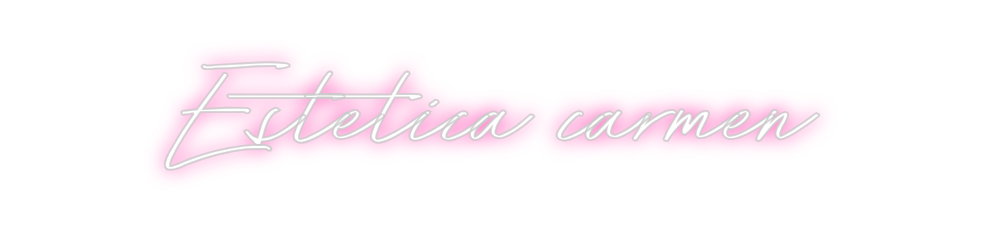 Neon personalizado: Estetica carm...