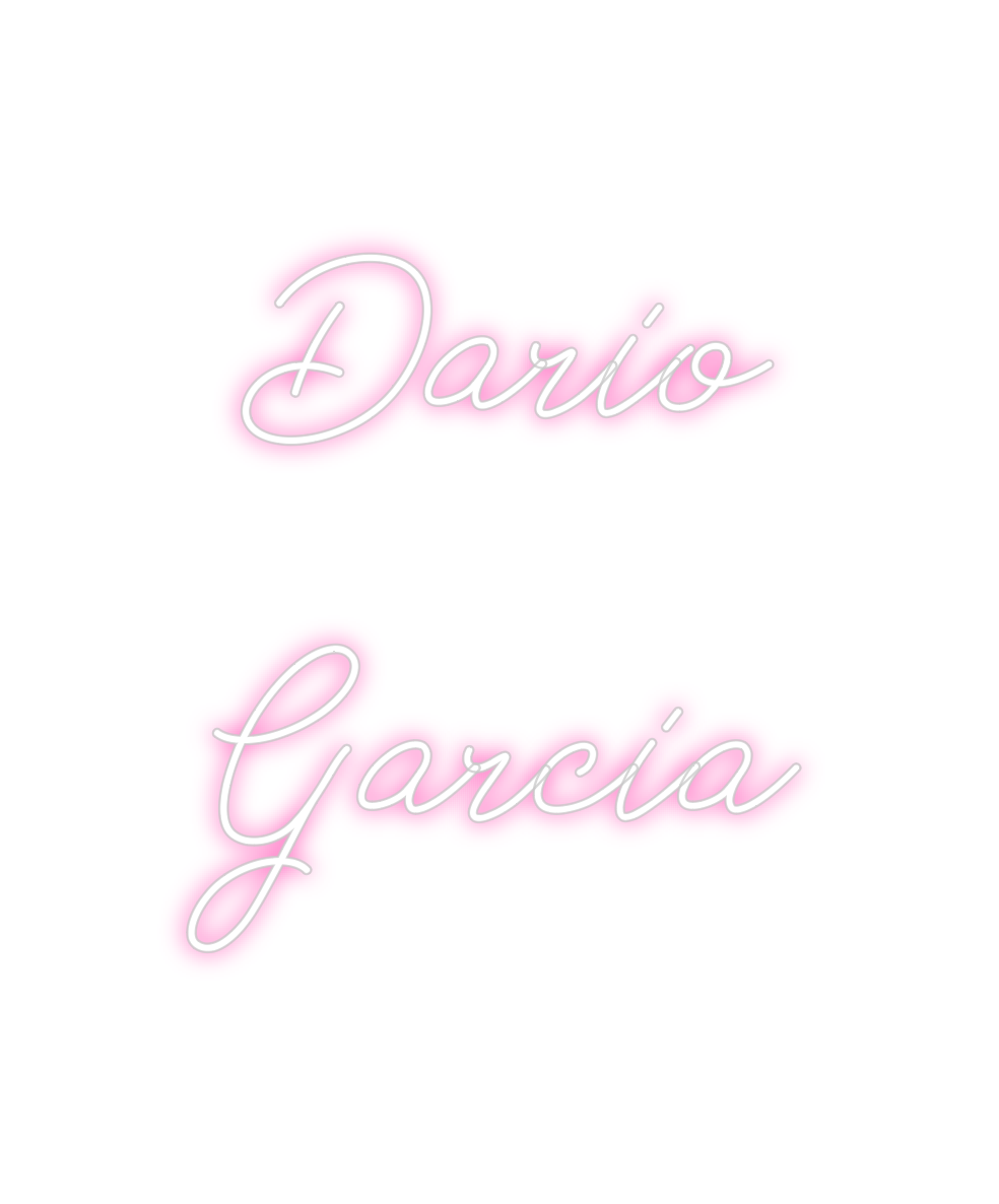 Neon personalizado: Dario
Garcia