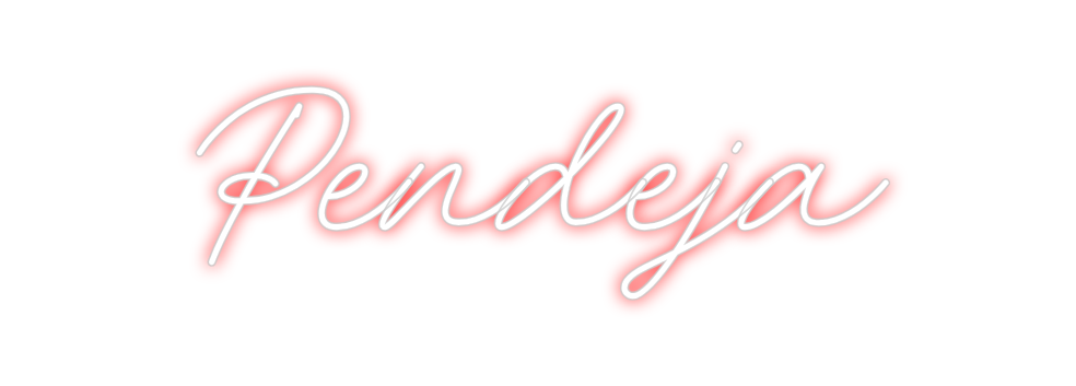 Neon personalizado: Pendeja