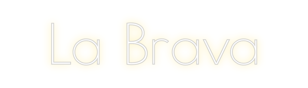 Neon personalizado: La Brava