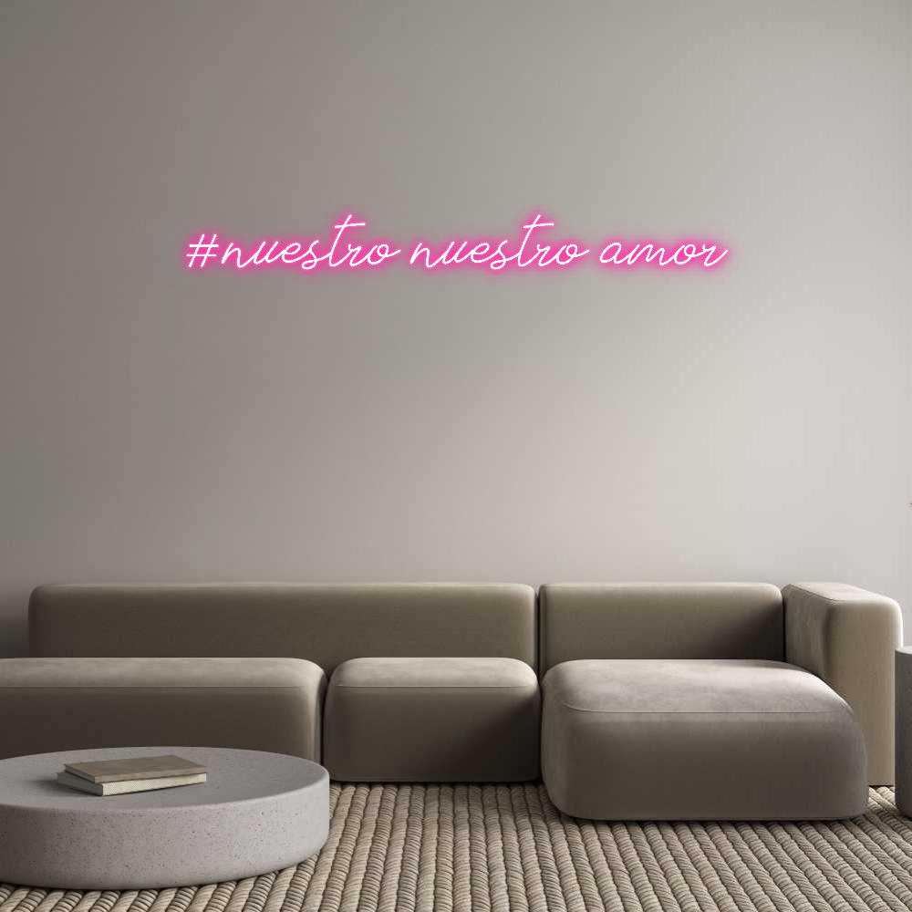 Neon personalizado: #nuestro nues...
