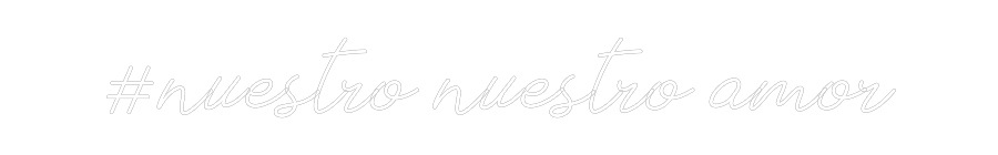 Neon personalizado: #nuestro nues...