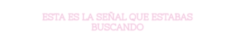 Neon personalizado: ESTA ES LA SE...