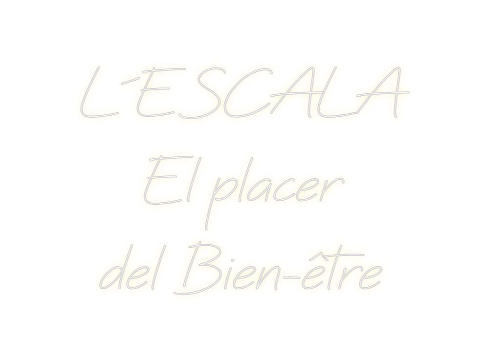 Neon personalizado: L´ESCALA
El ...