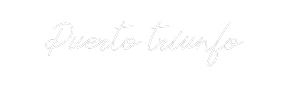 Neon personalizado: Puerto triunfo