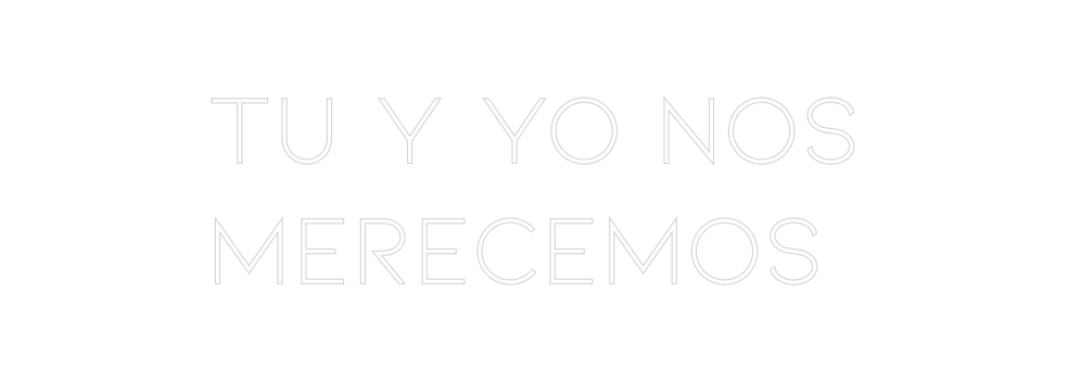 Neon personalizado: TU Y YO NOS
...