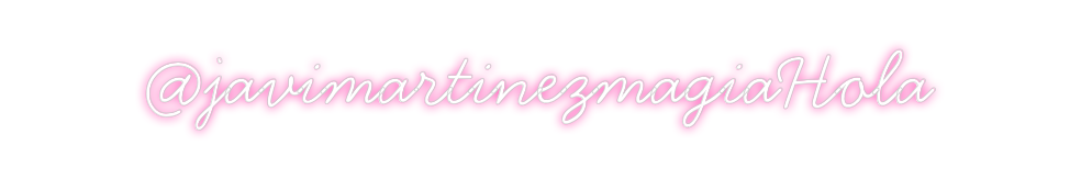 Neon personalizado: @javimartinez...