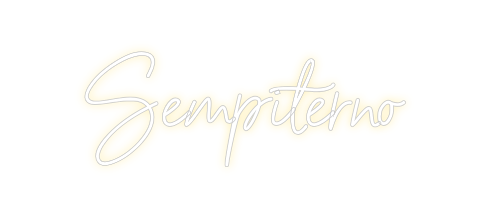 Neon personalizado: Sempiterno