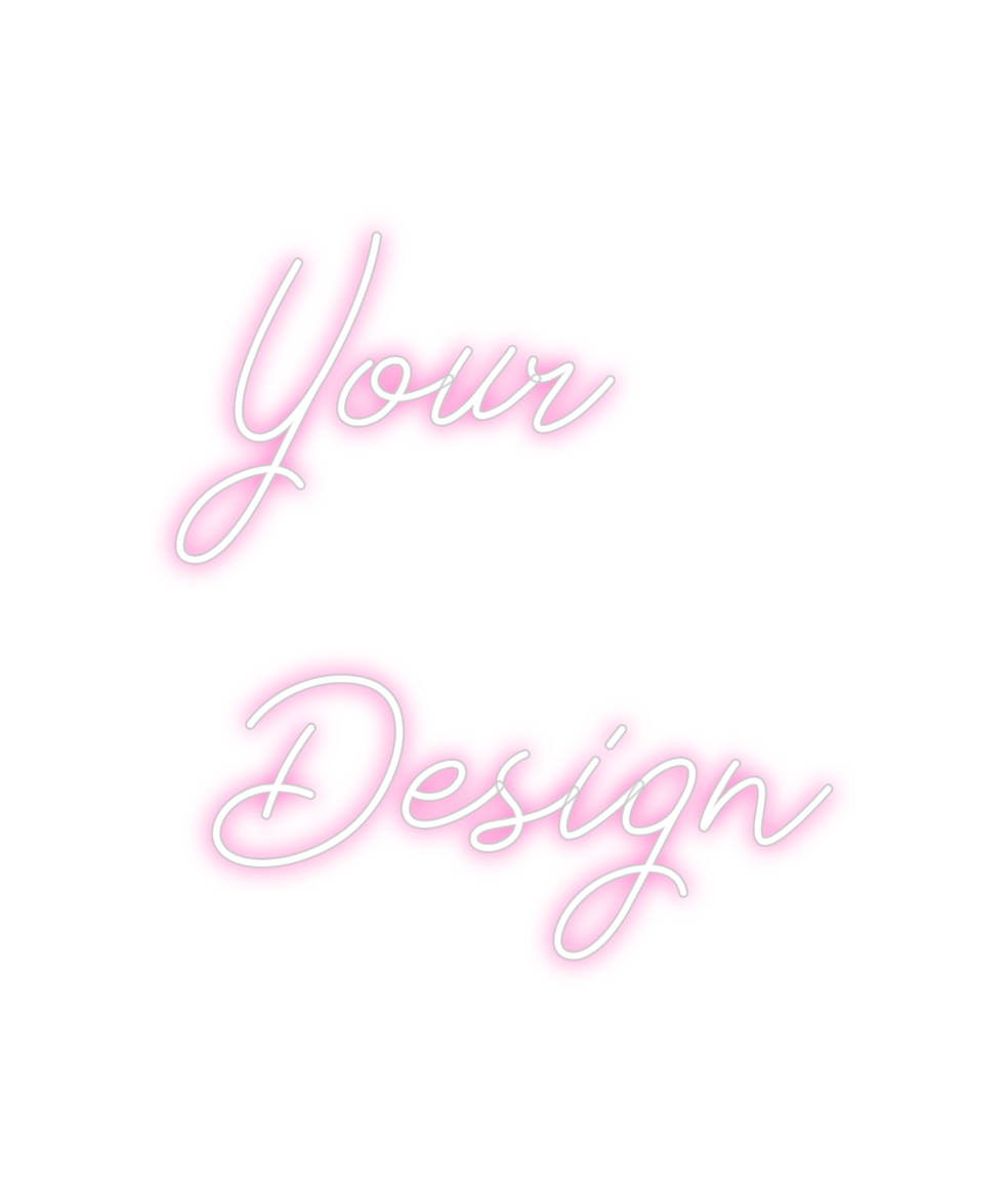 Neon personalizado: Your
Design