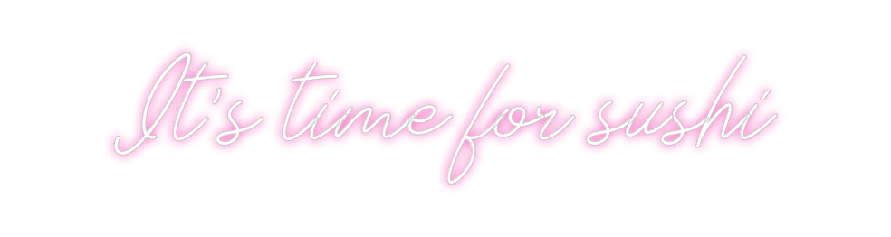 Neon personalizado: It's time for...