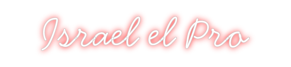 Neon personalizado: Israel el Pro