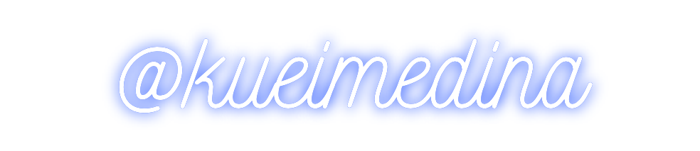 Neon personalizado: @kueimedina