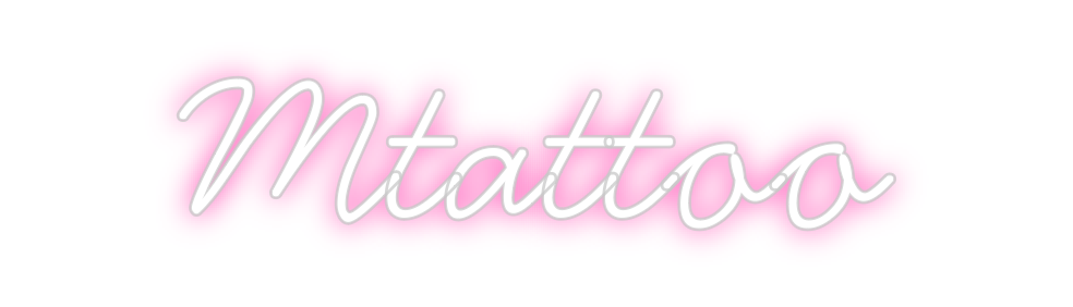 Neon personalizado: Mtattoo