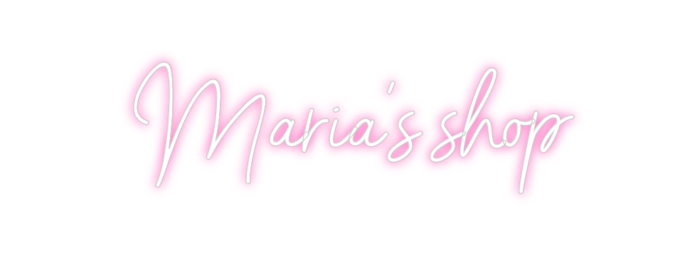 Neon personalizado: Maria’s shop