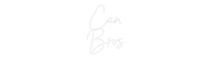 Neon personalizado: Can
Bros