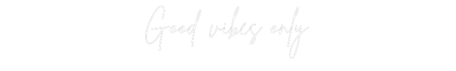 Neon personalizado: Good vibes only